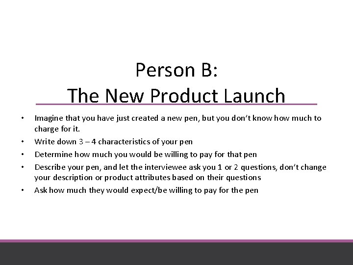 Person B: The New Product Launch • • • Imagine that you have just