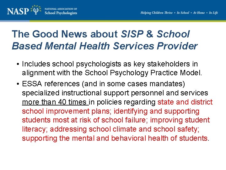 The Good News about SISP & School Based Mental Health Services Provider • Includes The Good News about SISP & School Based Mental Health Services Provider • Includes