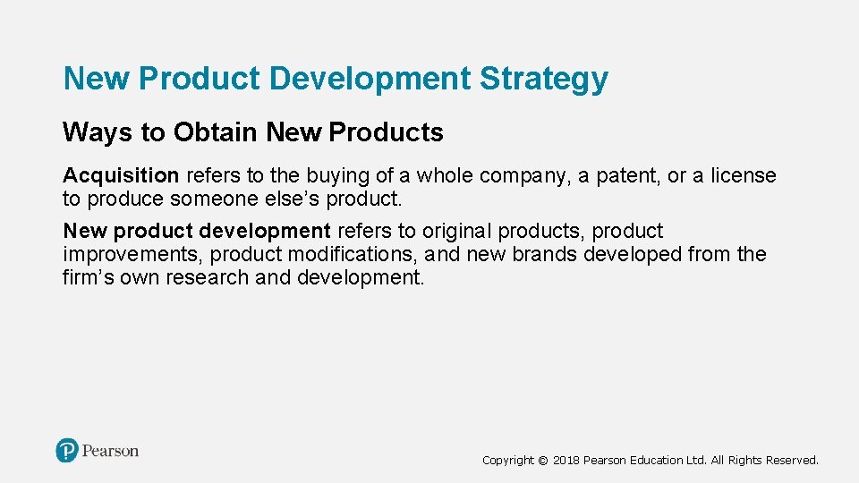 New Product Development Strategy Ways to Obtain New Products Acquisition refers to the buying New Product Development Strategy Ways to Obtain New Products Acquisition refers to the buying