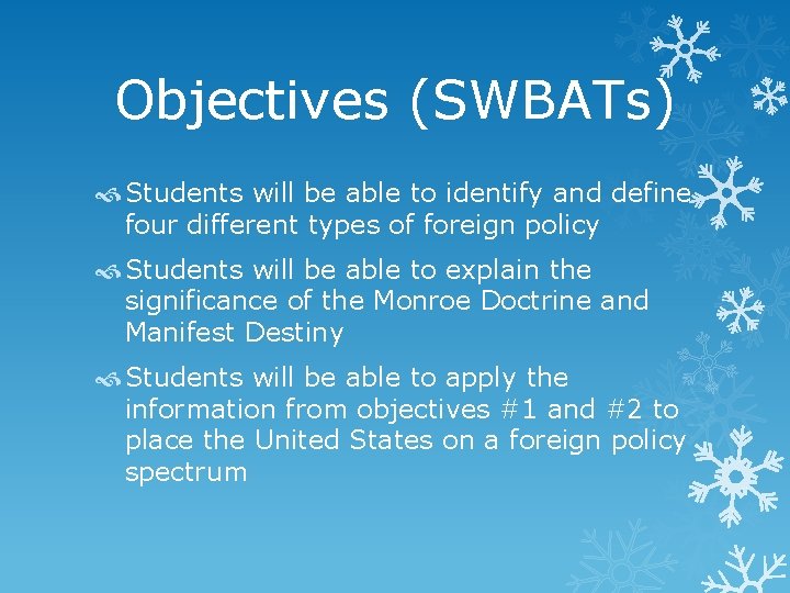 Objectives (SWBATs) Students will be able to identify and define four different types of
