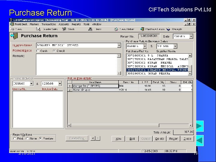 Purchase Return 2/18/2021 CIFTech Solutions Pvt. Ltd 18 Purchase Return 2/18/2021 CIFTech Solutions Pvt. Ltd 18
