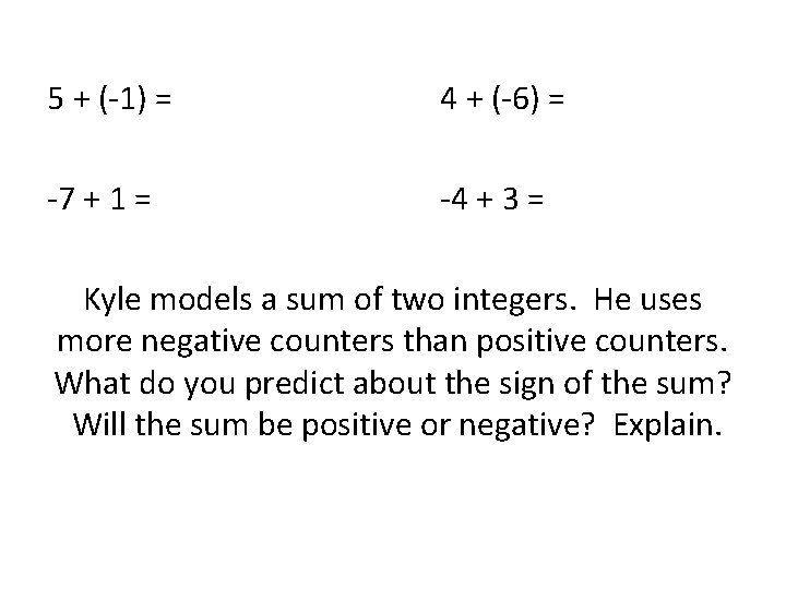 Adding Integers with Different Signs Adding on a
