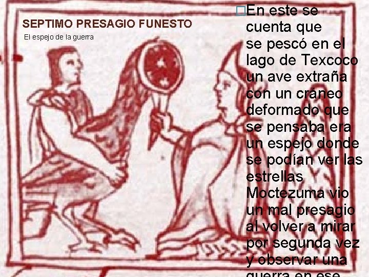 SEPTIMO PRESAGIO FUNESTO El espejo de la guerra �En este se cuenta que se