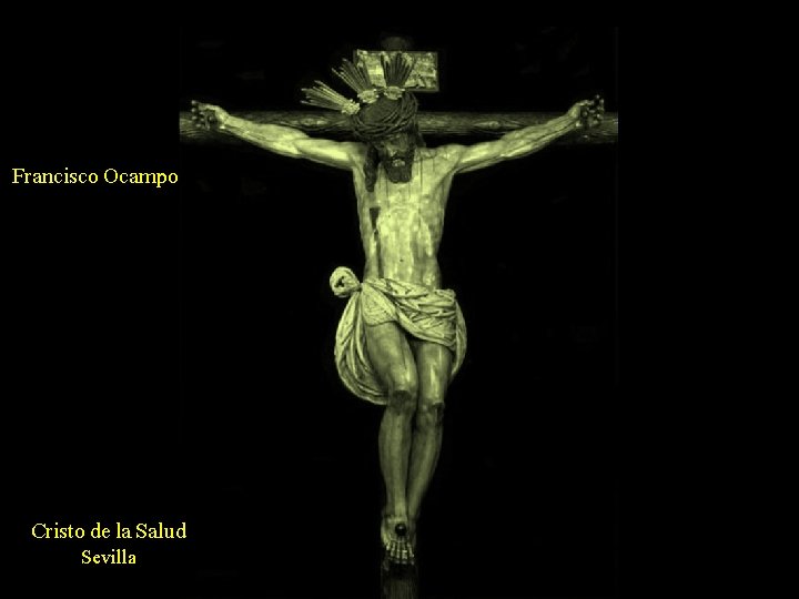 Francisco Ocampo Cristo de la Salud Sevilla Francisco Ocampo Cristo de la Salud Sevilla