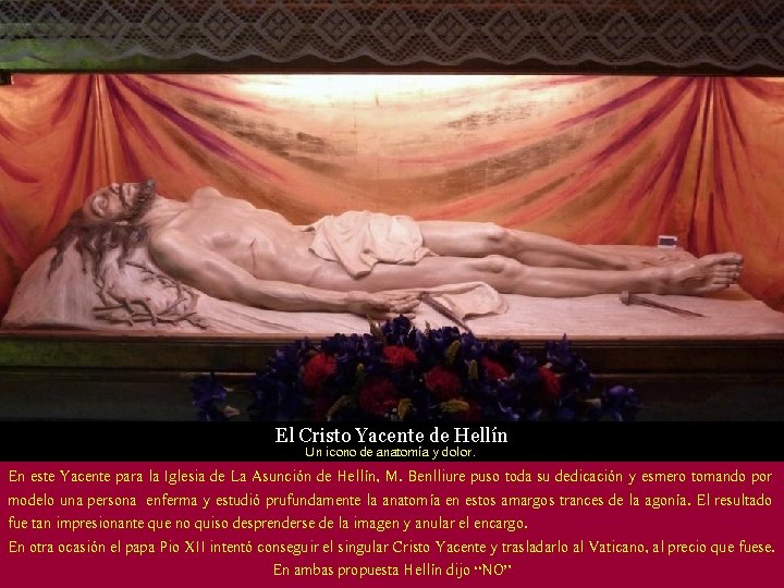 El Cristo Yacente de Hellín Un icono de anatomía y dolor. En este Yacente El Cristo Yacente de Hellín Un icono de anatomía y dolor. En este Yacente