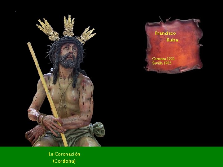 Francisco Buiza Carmona 1922. Sevilla 1983. La Coronación (Cordoba) Francisco Buiza Carmona 1922. Sevilla 1983. La Coronación (Cordoba)