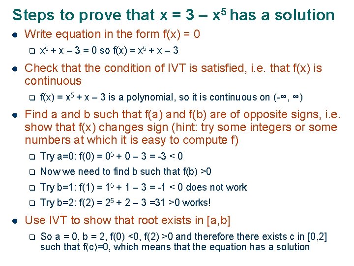 Steps to prove that x = 3 – x 5 has a solution l