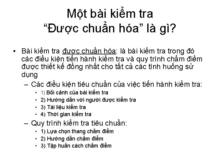 Một bài kiểm tra “Được chuẩn hóa” là gì? • Bài kiểm tra được