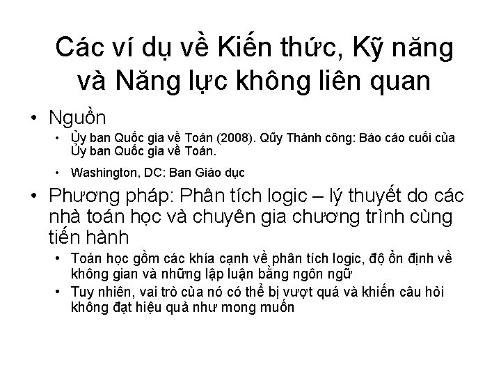 Các ví dụ về Kiến thức, Kỹ năng và Năng lực không liên quan