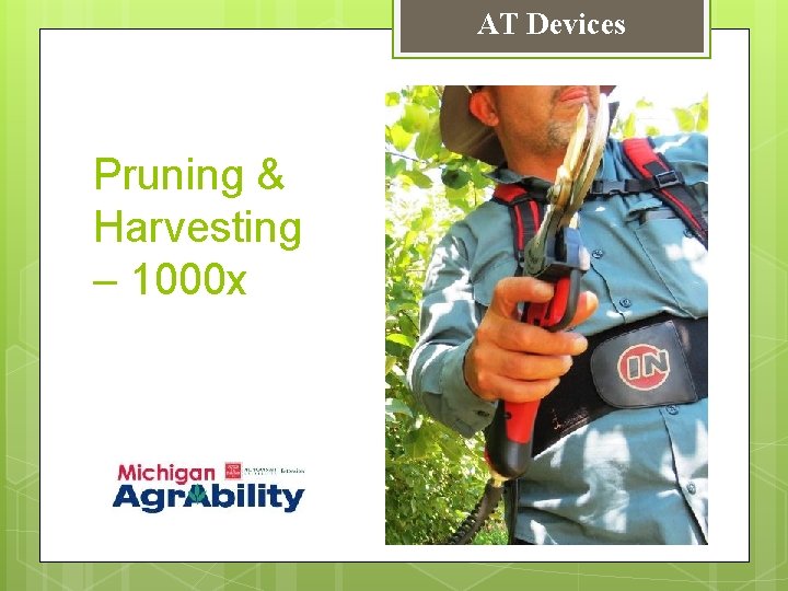AT Devices Pruning & Harvesting – 1000 x 