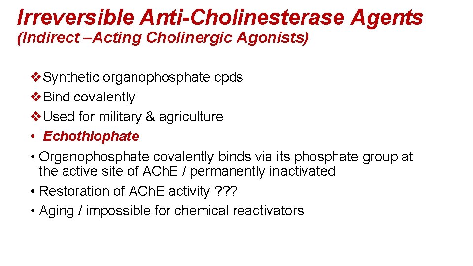 Cholinergic Agonists DirectActing Cholinomimetics DirectActing