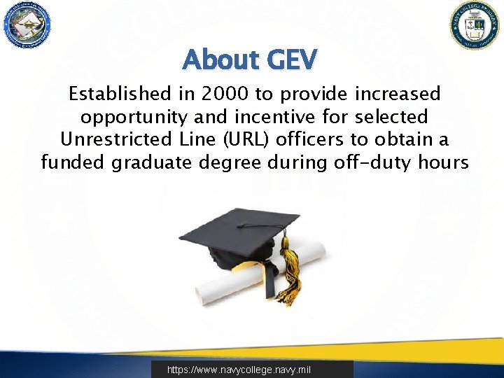 About GEV Established in 2000 to provide increased opportunity and incentive for selected Unrestricted