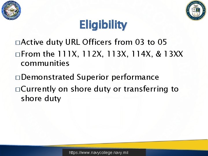 Eligibility � Active � From duty URL Officers from 03 to 05 the 111