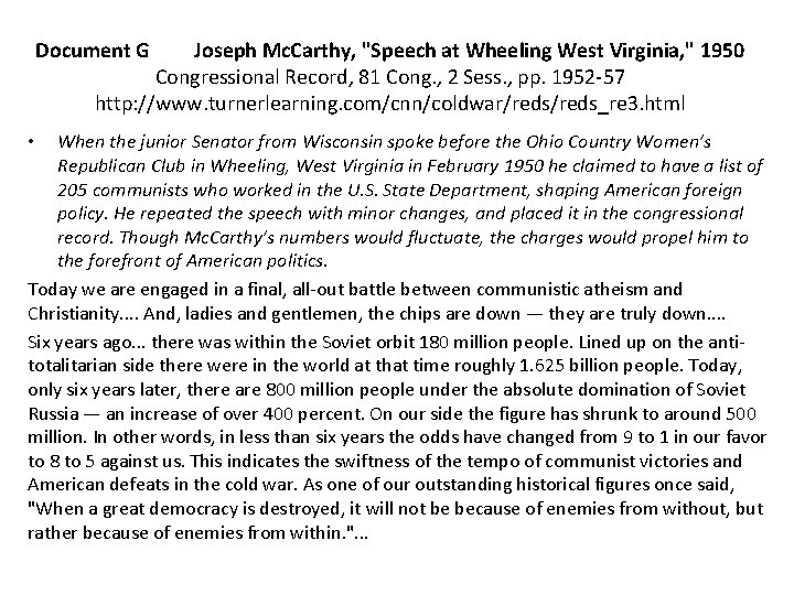 Document G Joseph Mc. Carthy, "Speech at Wheeling West Virginia, " 1950 Congressional Record,