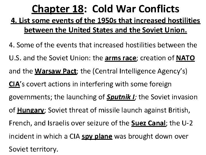 Chapter 18: Cold War Conflicts 4. List some events of the 1950 s that