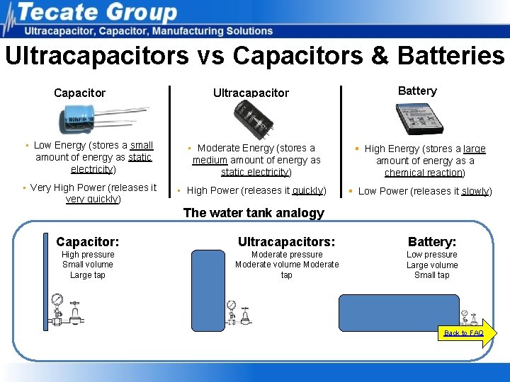 Ultracapacitors vs Capacitors & Batteries Capacitor Ultracapacitor • Low Energy (stores a small amount Ultracapacitors vs Capacitors & Batteries Capacitor Ultracapacitor • Low Energy (stores a small amount