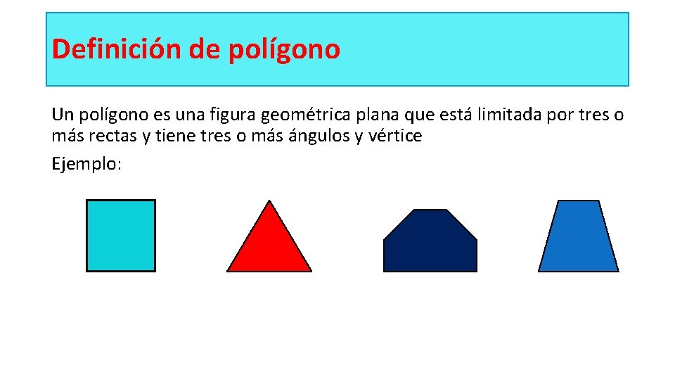 Definición de polígono Un polígono es una figura geométrica plana que está limitada por Definición de polígono Un polígono es una figura geométrica plana que está limitada por