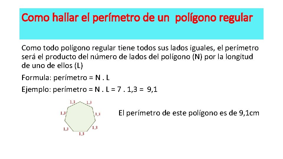 Como hallar el perímetro de un polígono regular Como todo polígono regular tiene todos Como hallar el perímetro de un polígono regular Como todo polígono regular tiene todos