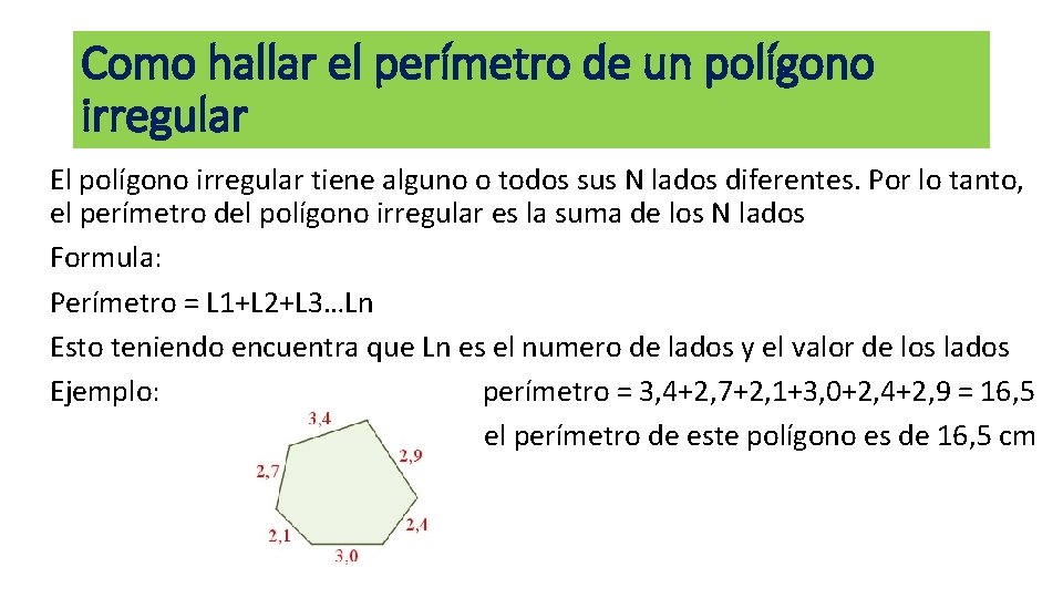 Como hallar el perímetro de un polígono irregular El polígono irregular tiene alguno o Como hallar el perímetro de un polígono irregular El polígono irregular tiene alguno o