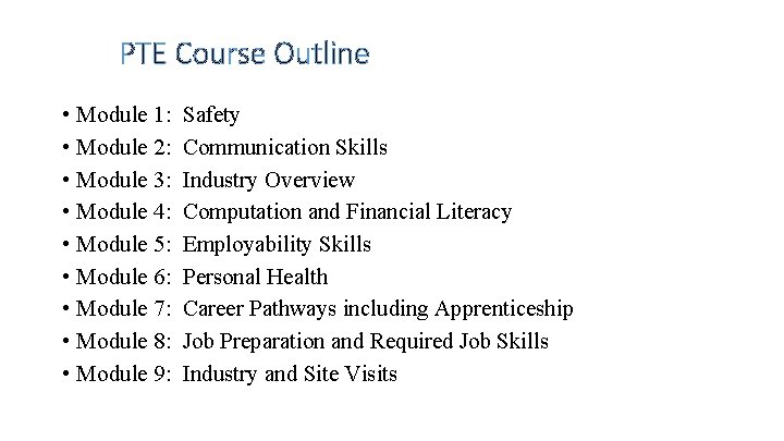 PTE Course Outline • Module 1: • Module 2: • Module 3: • Module PTE Course Outline • Module 1: • Module 2: • Module 3: • Module