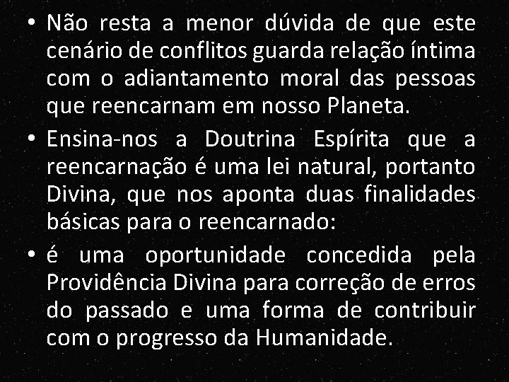 • Não resta a menor dúvida de que este cenário de conflitos guarda • Não resta a menor dúvida de que este cenário de conflitos guarda