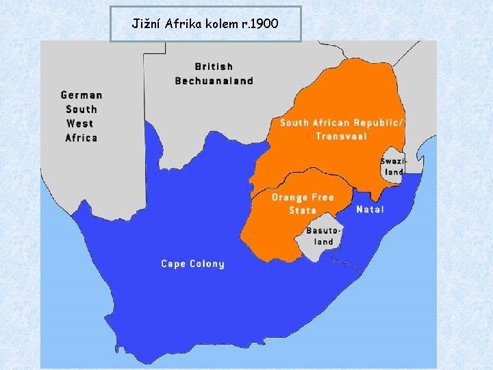 Jižní Afrika kolem r. 1900 