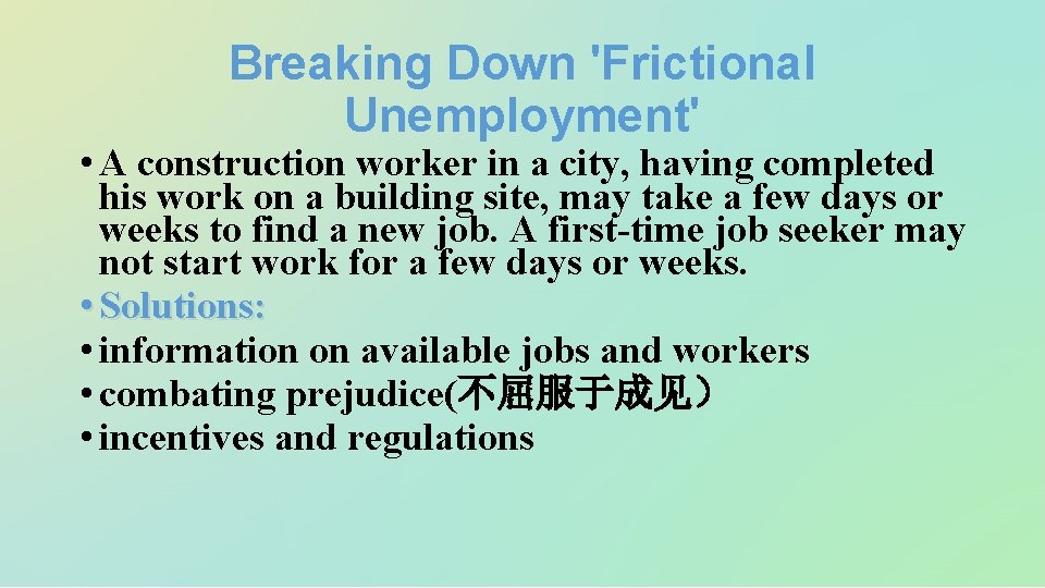 Breaking Down 'Frictional Unemployment' • A construction worker in a city, having completed his