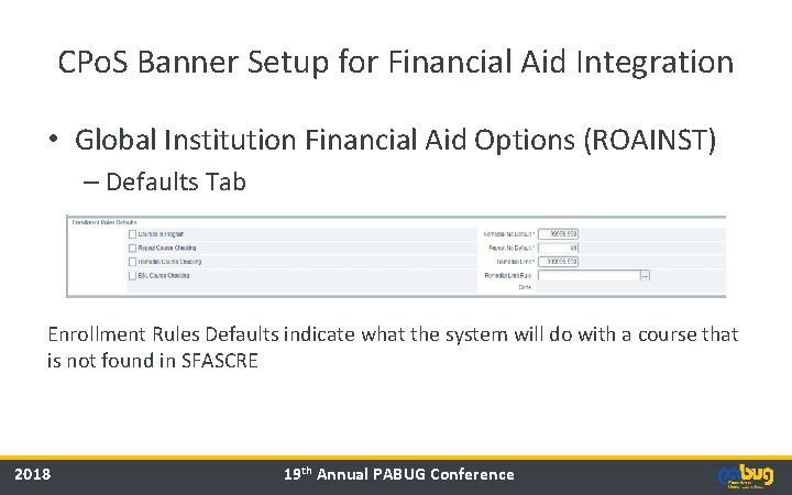 CPo. S Banner Setup for Financial Aid Integration • Global Institution Financial Aid Options CPo. S Banner Setup for Financial Aid Integration • Global Institution Financial Aid Options
