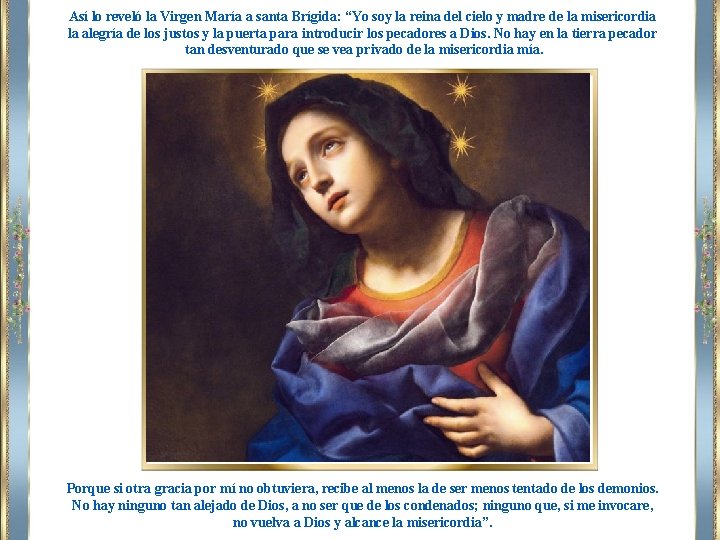 Así lo reveló la Virgen María a santa Brígida: “Yo soy la reina del