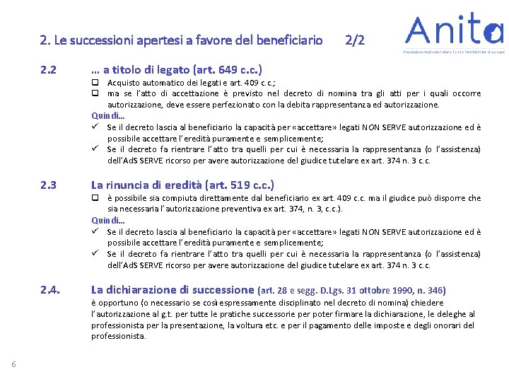 2. Le successioni apertesi a favore del beneficiario 2/2 2. 2 … a titolo