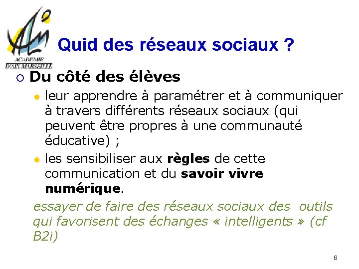 Quid des réseaux sociaux ? ¡ Du côté des élèves leur apprendre à paramétrer