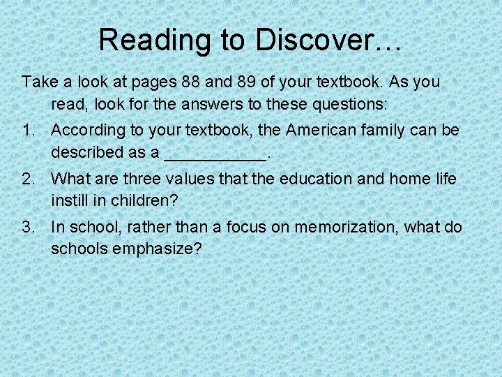 Reading to Discover… Take a look at pages 88 and 89 of your textbook. Reading to Discover… Take a look at pages 88 and 89 of your textbook.