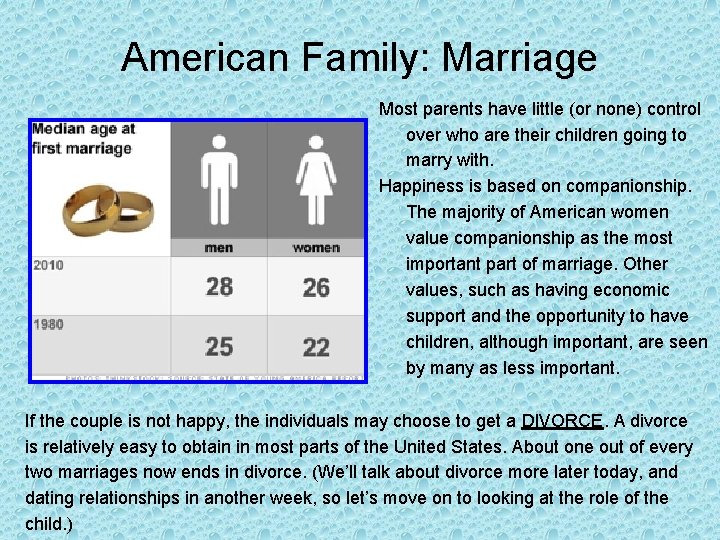 American Family: Marriage Most parents have little (or none) control over who are their American Family: Marriage Most parents have little (or none) control over who are their
