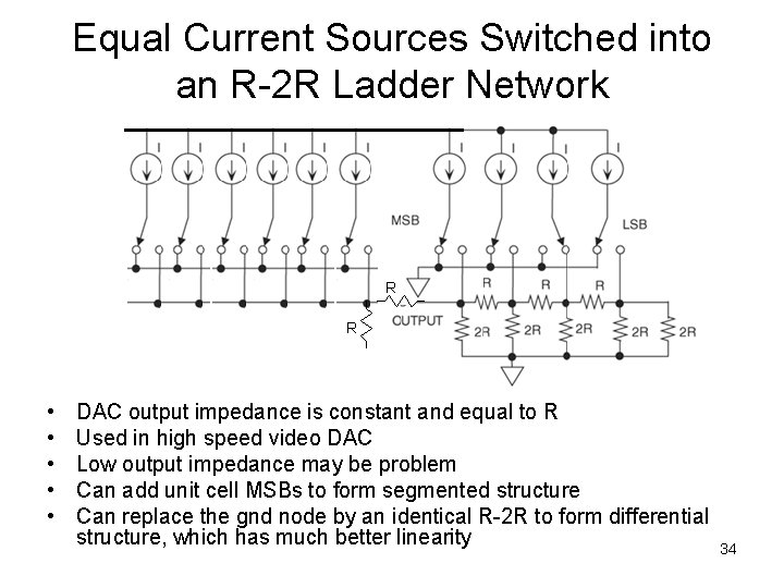 Equal Current Sources Switched into an R-2 R Ladder Network R R • •
