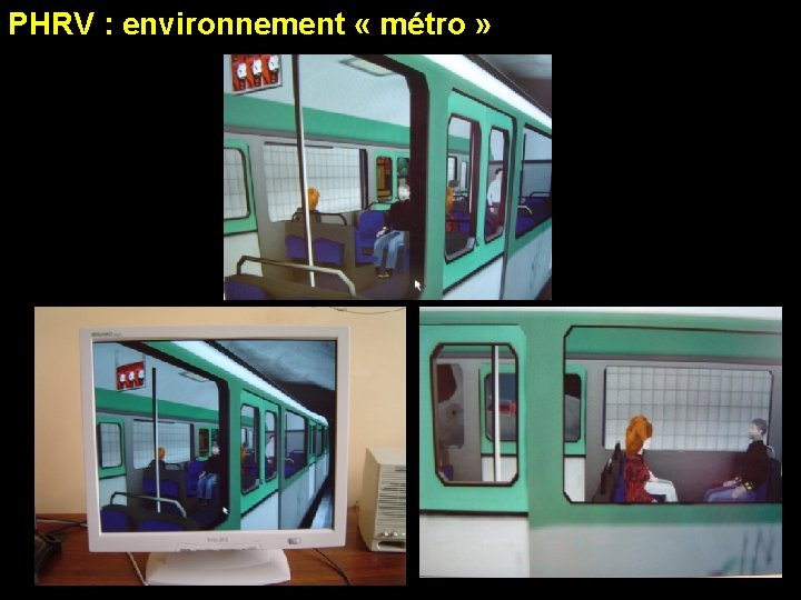 PHRV : environnement « métro » 