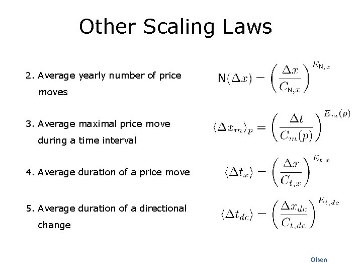 Other Scaling Laws 2. Average yearly number of price moves 3. Average maximal price