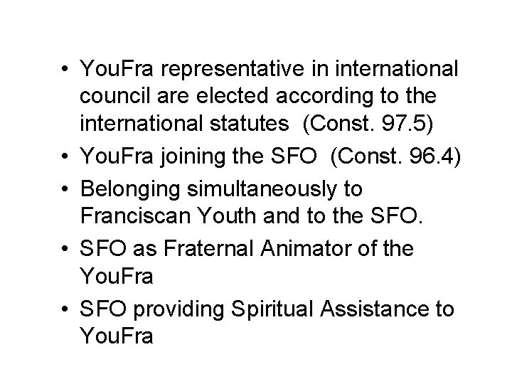 • You. Fra representative in international council are elected according to the international • You. Fra representative in international council are elected according to the international