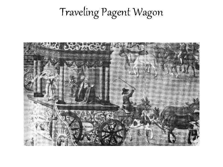 Traveling Pagent Wagon 