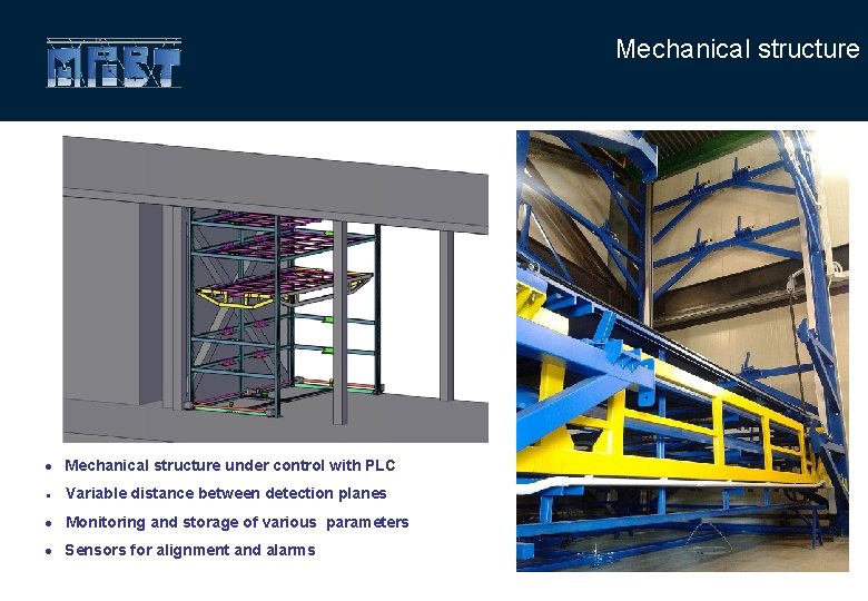 Mechanical structure ● Mechanical structure under control with PLC ● Variable distance between detection