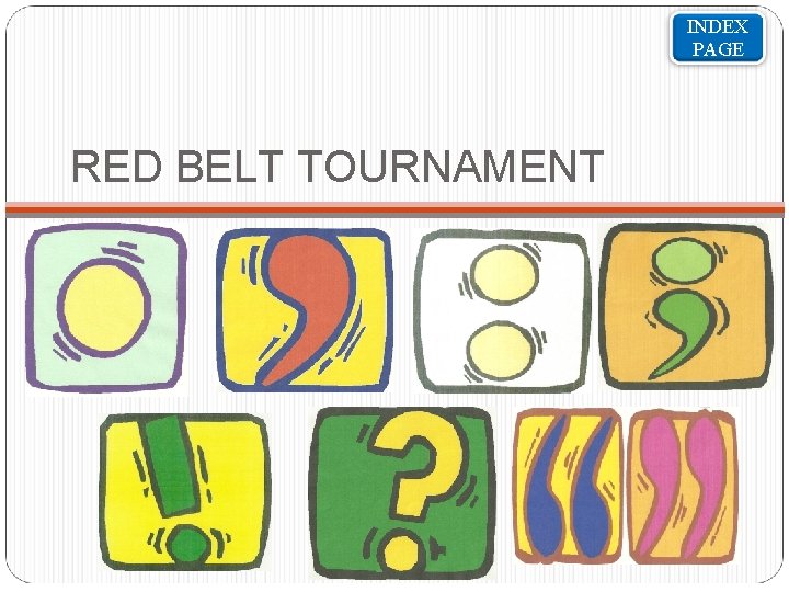 INDEX PAGE RED BELT TOURNAMENT 
