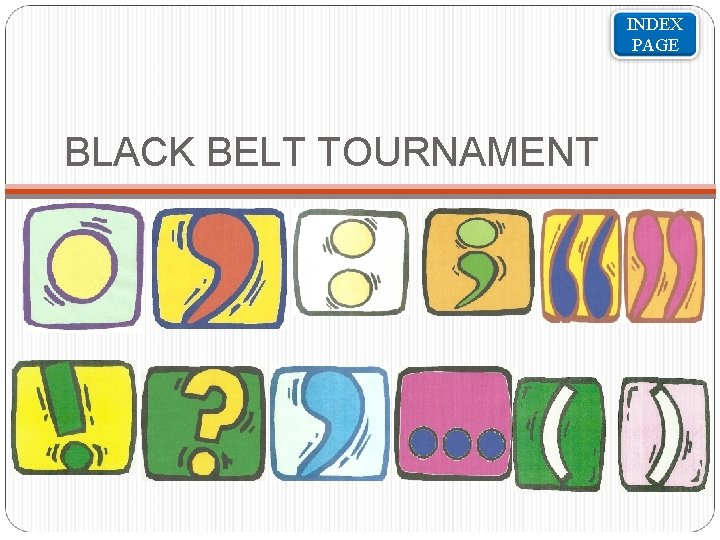 INDEX PAGE BLACK BELT TOURNAMENT 