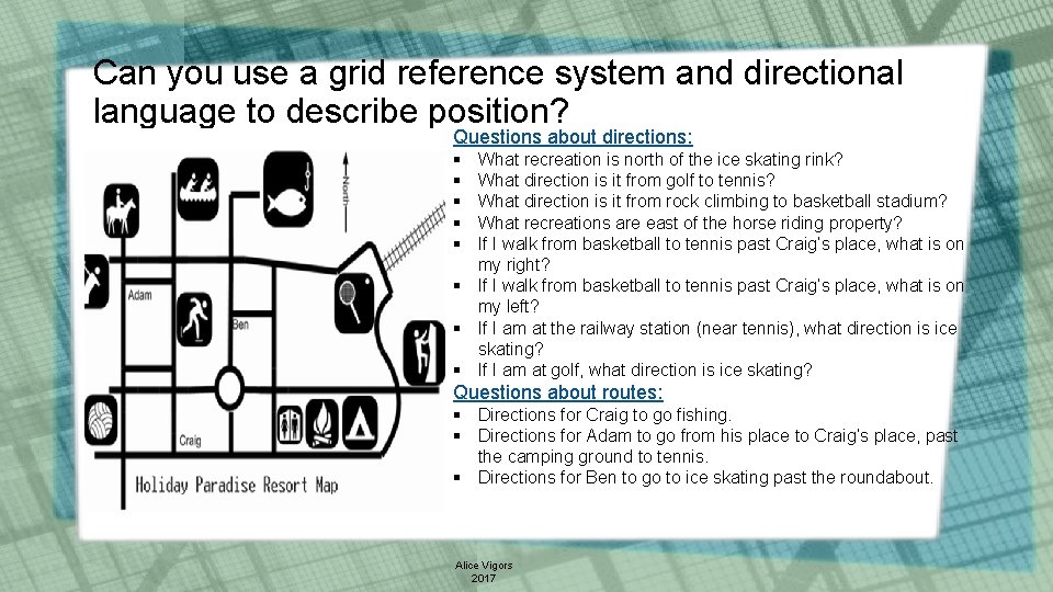 Can you use a grid reference system and directional language to describe position? Questions