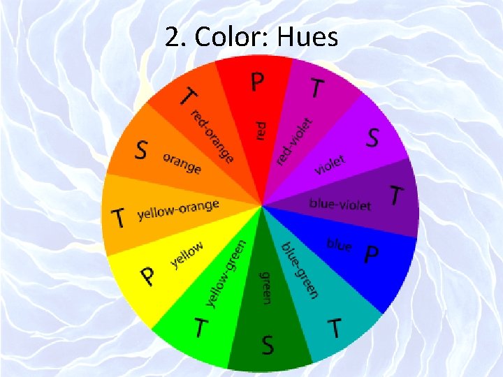 2. Color: Hues 