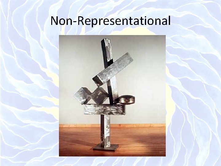 Non-Representational 