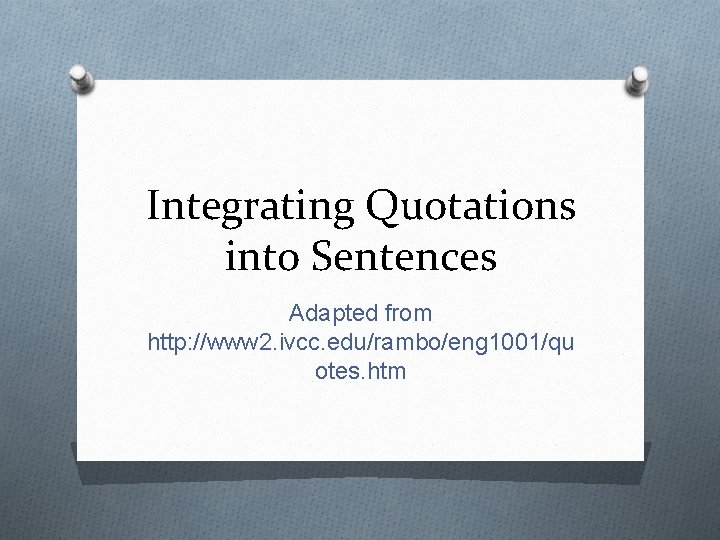 integrating-quotations-into-sentences-adapted-from-http-www