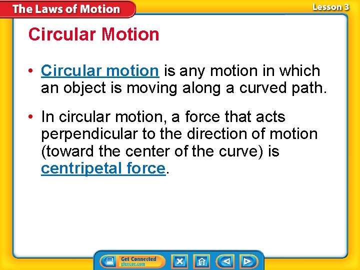 Circular Motion • Circular motion is any motion in which an object is moving