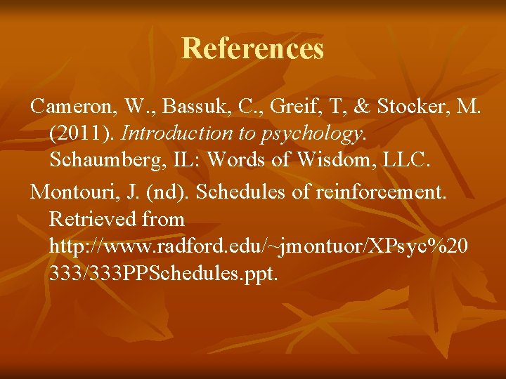 References Cameron, W. , Bassuk, C. , Greif, T, & Stocker, M. (2011). Introduction