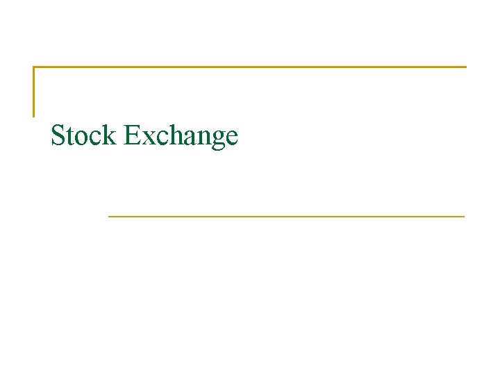 Stock Exchange 