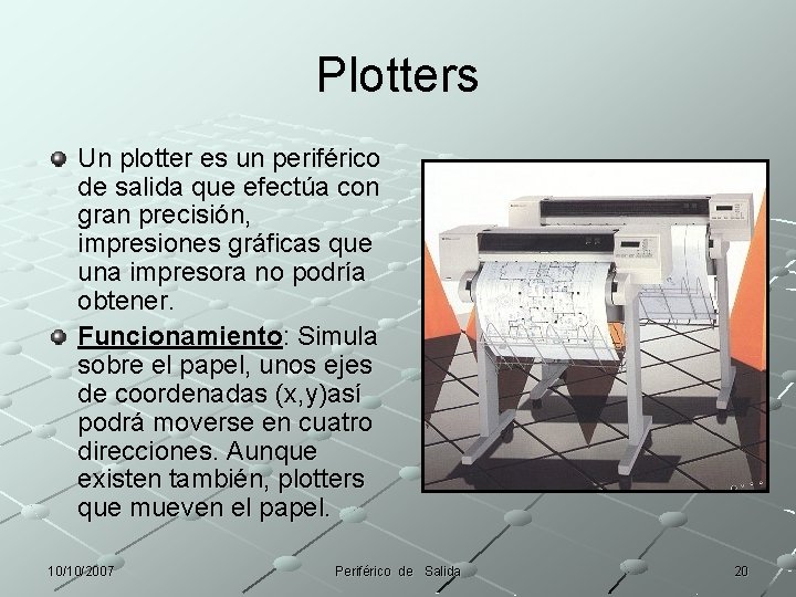 IMPRESORAS 10102007 Perifrico de Salida 1 Impresoras Definicin