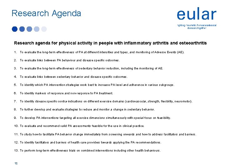 Research Agenda Research agenda for physical activity in people with inflammatory arthritis and osteoarthritis